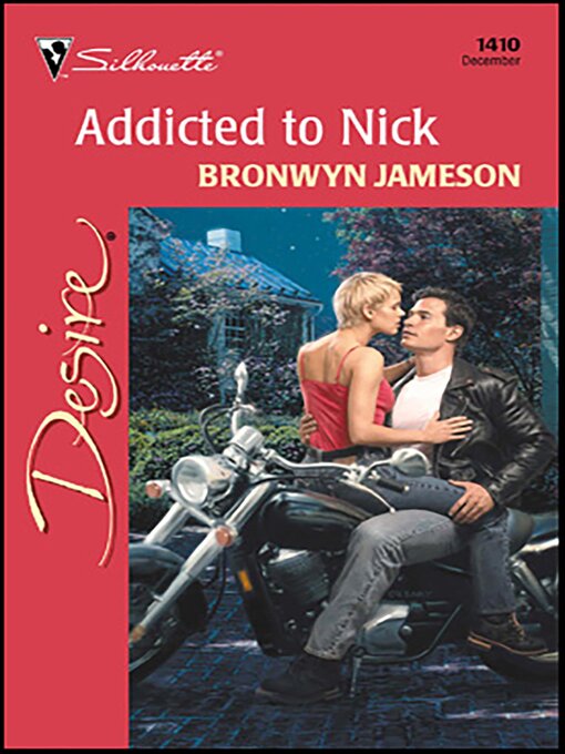 Title details for Addicted to Nick by Bronwyn Jameson - Available